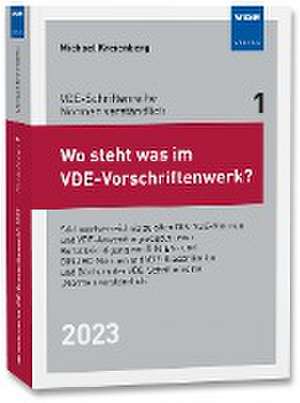 Wo steht was im VDE-Vorschriftenwerk? 2023 de Michael Kreienberg