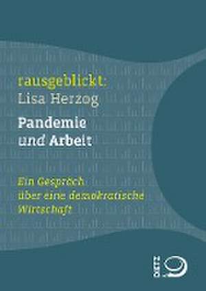 Pandemie und Arbeit de Lisa Herzog