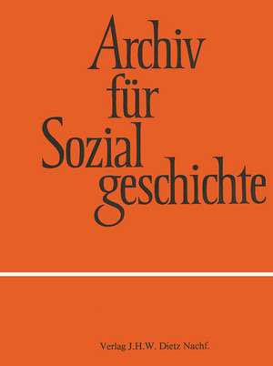 Archiv für Sozialgeschichte, Band 48 (2008)