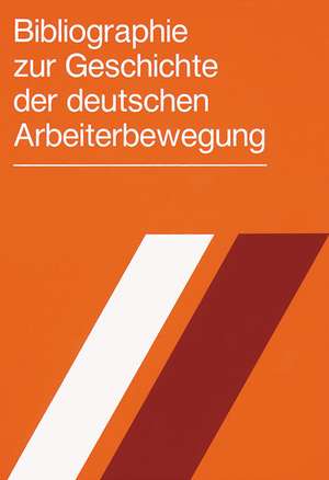 Bibliographie zur Geschichte der deutschen Arbeiterbewegung, Jahrgang 34 (2009) de Rüdiger Zimmermann