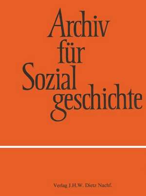 Archiv für Sozialgeschichte, Band 51 (2011) de Friedrich-Ebert-Stiftung