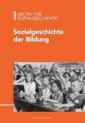 Archiv für Sozialgeschichte, Bd. 62 (2022) de Friedrich-Ebert-Stiftung