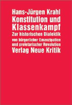 Konstitution und Klassenkampf de Hans-Jürgen Krahl