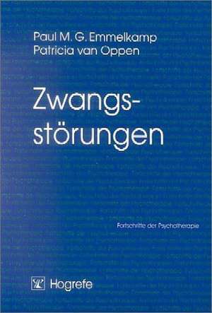 Zwangsstörungen de Paul M. G. Emmelkamp