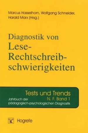 Diagnostik von Lese-Rechtschreibschwierigkeiten de Marcus Hasselhorn