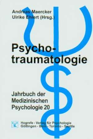 Psychotraumatologie de Andreas Maercker