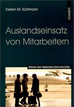 Auslandseinsatz von Mitarbeitern de Torsten M. Kühlmann