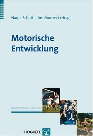 Motorische Entwicklung de Nadja Schott