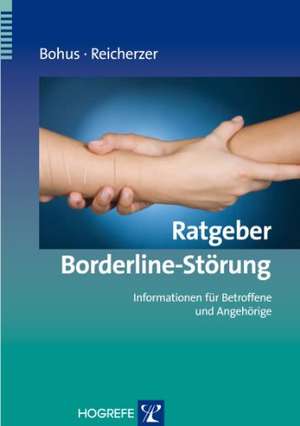 Ratgeber Borderline-Störung de Martin Bohus