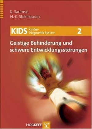 KIDS2 - Geistige Behinderung und schwere Entwicklungsstörungen de Klaus Sarimski