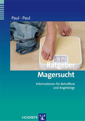 Ratgeber Magersucht de Thomas Paul