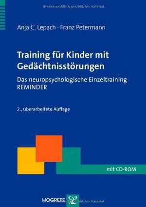 Training für Kinder mit Gedächtnisstörungen de Anja C. Lepach