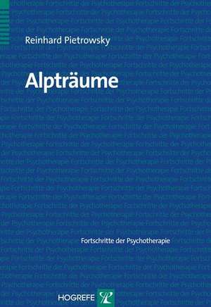 Alpträume de Reinhard Pietrowsky