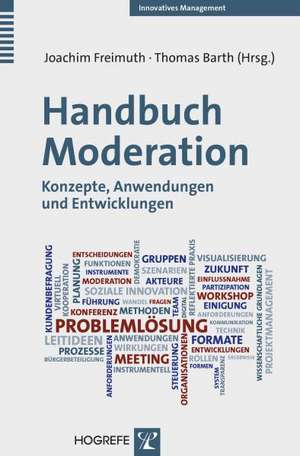 Handbuch Moderation de Joachim Freimuth