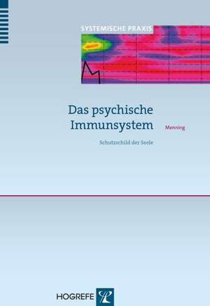 Das psychische Immunsystem de Hans Menning