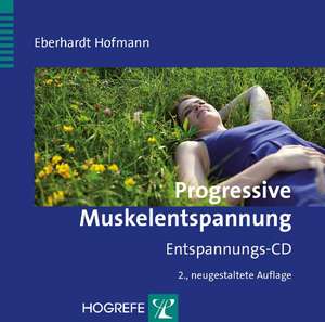 Progressive Muskelentspannung de Eberhardt Hofmann