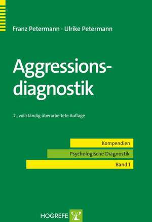 Aggressionsdiagnostik de Franz Petermann