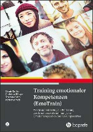 Training emotionaler Kompetenzen (EmoTrain) de Sarah Geßler