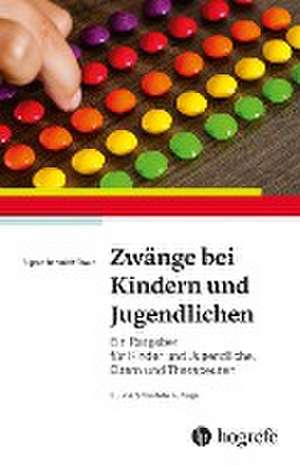 Zwänge bei Kindern und Jugendlichen de Sigrun Schmidt-Traub