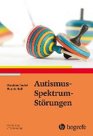 Autismus-Spektrum-Störungen de Karoline Teufel