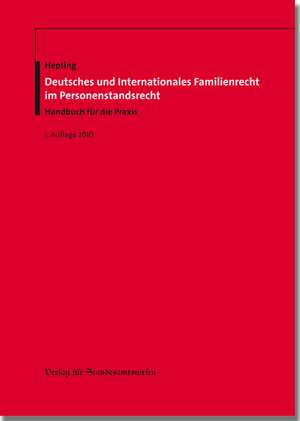 Deutsches und Internationales Familienrecht im Personenstandsrecht de Reinhard Hepting