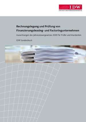 Rechnungslegung und Prüfung von Finanzierungsleasing- und Factoringunternehmen