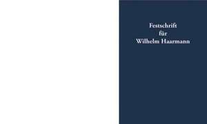 Festschrift für Wilhelm Haarmann de Matthias Schüppen