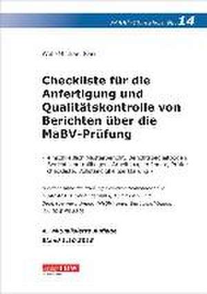 Checkliste 14 für die Anfertigung und Qualitätskontrolle von Berichten über die MaBV-Prüfung de Wolf-Michael Farr