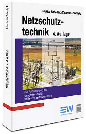 Netzschutztechnik de Walter Schossig