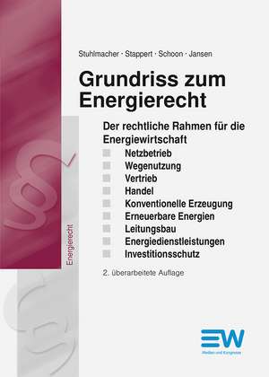 Grundriss zum Energierecht de Gerd Stuhlmacher