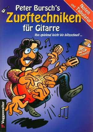 Peter Bursch's Zupftechniken für Gitarre de Peter Bursch