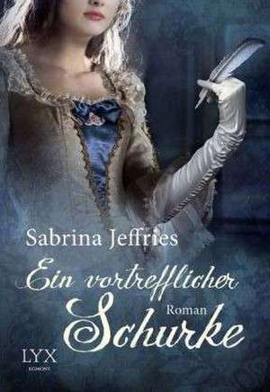 Ein vortrefflicher Schurke de Sabrina Jeffries