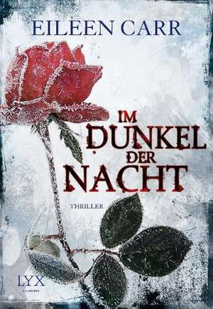 Im Dunkel der Nacht de Eileen Carr