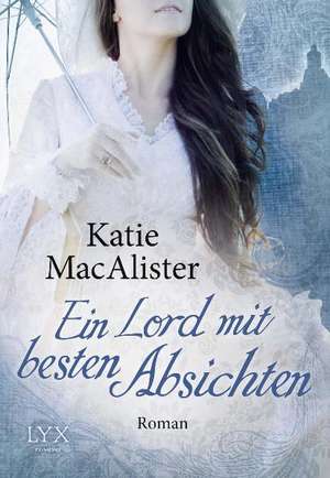 Ein Lord mit besten Absichten de Katie MacAlister