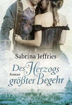 Des Herzogs größter Begehr de Sabrina Jeffries