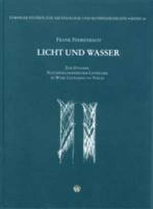 Licht und Wasser de Frank Fehrenbach