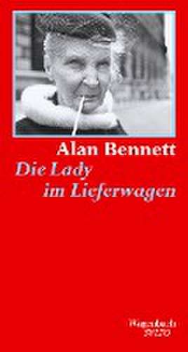 Die Lady im Lieferwagen de Alan Bennett