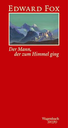 Der Mann, der zum Himmel ging de Edward Fox