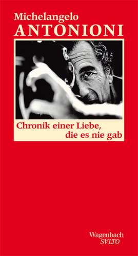 Chronik einer Liebe, die es nie gab de Michelangelo Antonioni