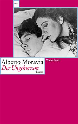 Der Ungehorsam de Alberto Moravia