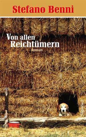 Von allen Reichtümern de Stefano Benni