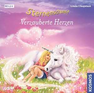 Sternenschweif 41: Verzauberte Herzen de Linda Chapman