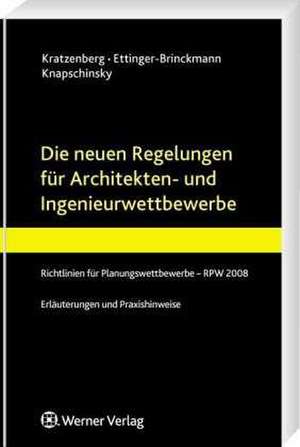 Die neuen Regelungen für Architekten- und Ingenieurwettbewerbe de Rüdiger Kratzenberg