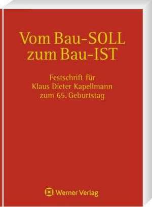 Vom Bau-SOLL zum Bau-IST de Klaus Englert