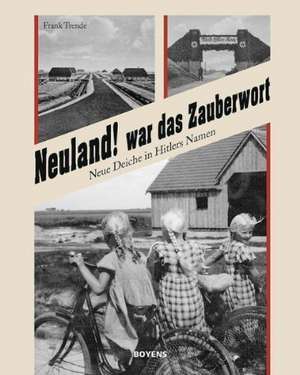 Neuland! war das Zauberwort de Frank Trende