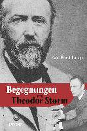 Begegnungen mit Theodor Storm de Karl Ernst Laage