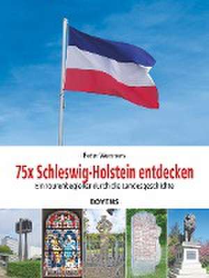 75x Schleswig-Holstein entdecken de Peter Wenners