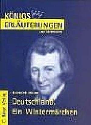 Deutschland. Ein Wintermärchen. Erläuterungen und Materialien de Heinrich Heine