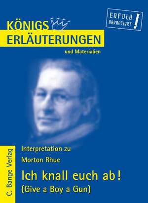 Ich knall euch ab! de Morton Rhue