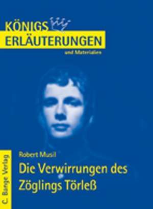 Die Verwirrungen des Zöglings Törleß de Robert Musil